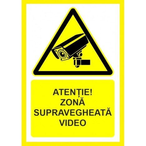 Placuta atentie zona supravegheata video